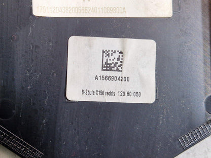 14-20 MERCEDES BENZ GLA X156 FRONT RIGHT DRIVER SIDE B-PILLAR TRIM A1566904200