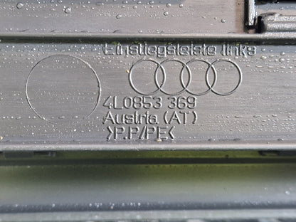 10-15 AUDI Q7 4L GENUINE LOWER LEFT PASSENGER SIDE N/S SILL TRIM 4L0853369